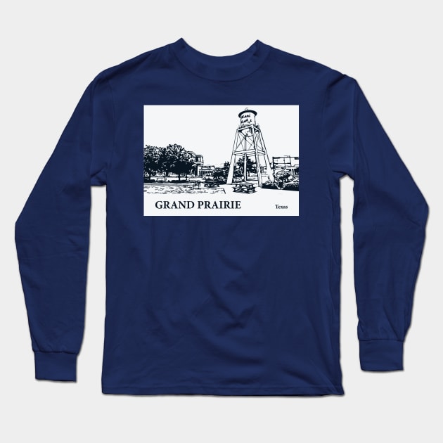 Grand Prairie - Texas Long Sleeve T-Shirt by Lakeric